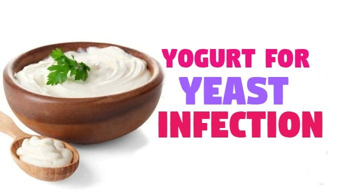 How To Use Yogurt For Yeast Infection Treatment At Home 