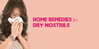 Home Remedies for Dry Nostrils