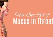 home remedies to Get Rid of Mucus in Throat