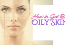 home remedies to get rid of oily skin